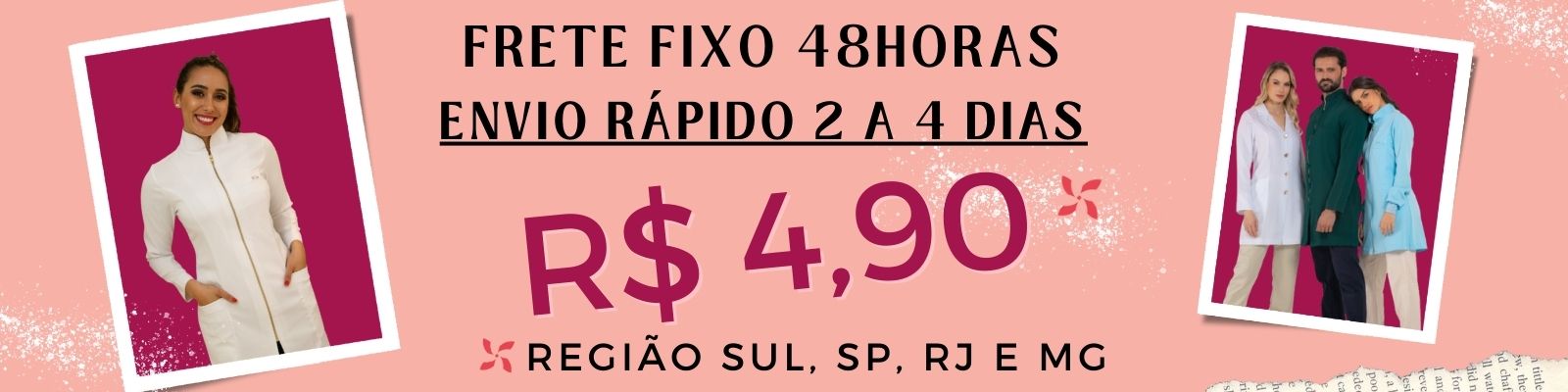 48 Horas - Frete Fixo R$ 4,90 Regiao Sul, SP, RJ e MG